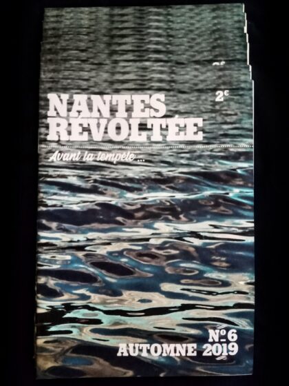 Nantes Révoltée n°6: 10 Revues