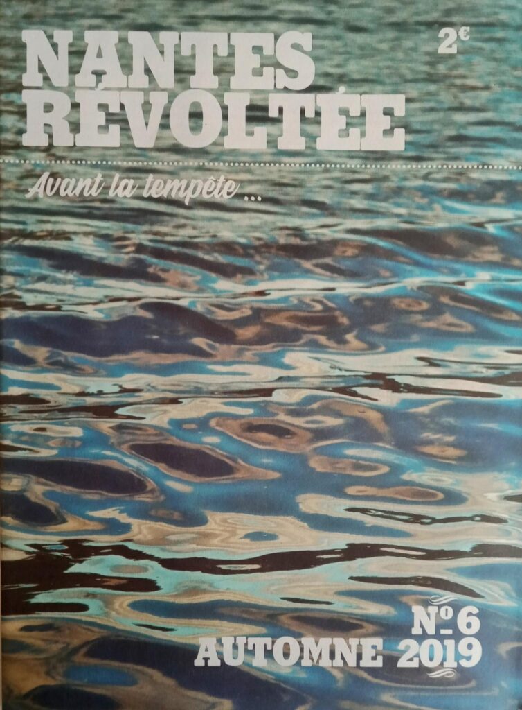 Nantes Révoltée N°6 – Avant la tempête