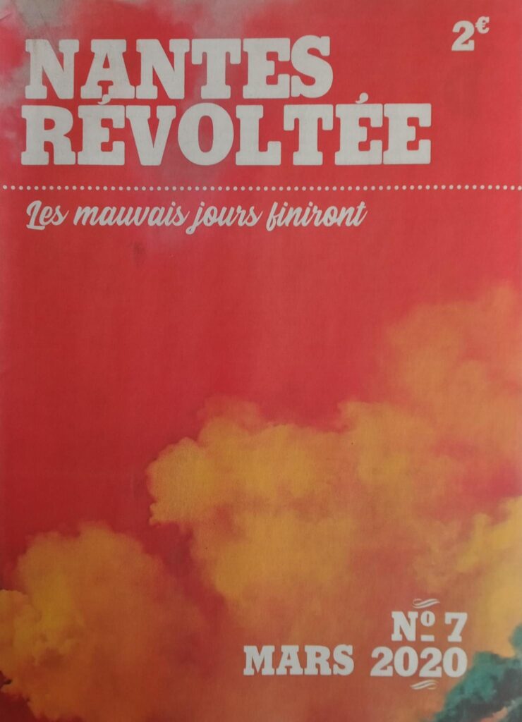 Nantes Révoltée N°7 – Les mauvais jours finiront